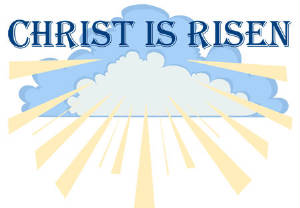 Christ is Risen